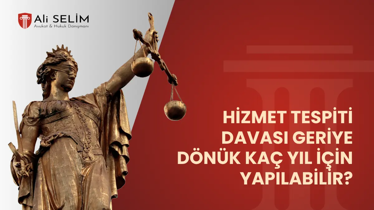 Geriye dönük hizmet tespiti davası açma süresi, sigortasız çalışma tespiti için 5 yıllık hak düşürücü süre ve zamanaşımı istisnaları dairesel şeması - Avukat Ali Selim.